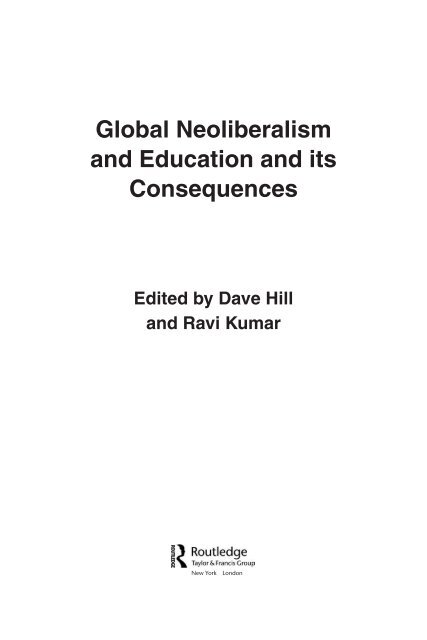 NEOLIBERALISM Global neoliberalism and education and its consequences