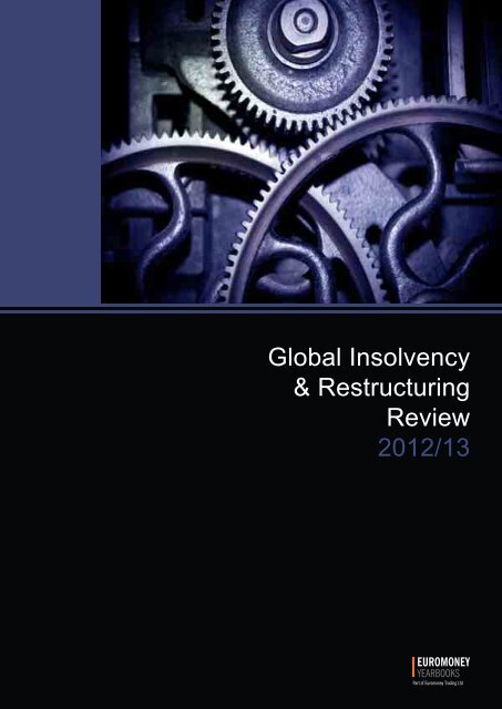 Global Insolvency &amp; Restructuring Review 2012/13