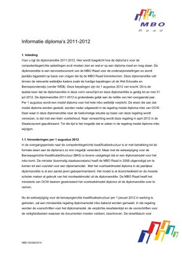 Informatie diploma's 2011-2012 voor de onderdelen in - MBO Raad