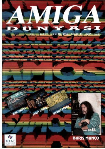 Amiga Dunyasi - Sayi 07 (Aralik 1990).pdf - Retro Dergi