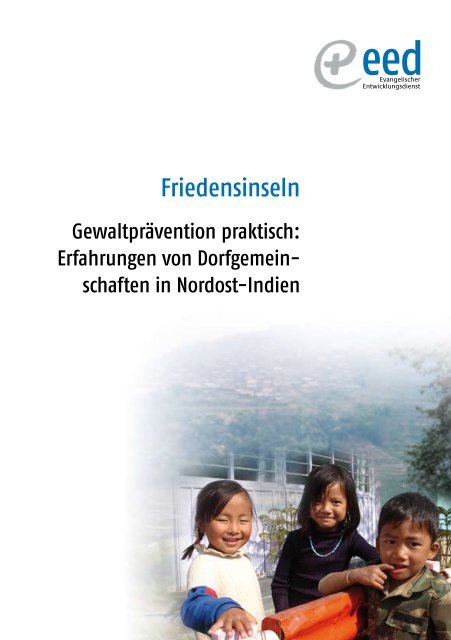 Erfahrungen von Dorfgemeinschaften in Nordost-Indien - Ziviler ...