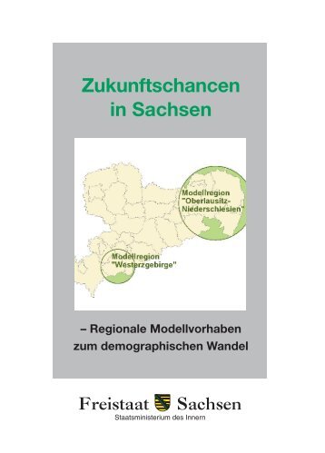 Zukunftschancen in Sachsen - Modellregion Oberlausitz ...