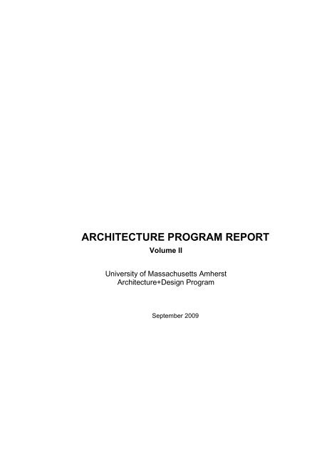 architecture program report - University of Massachusetts Amherst