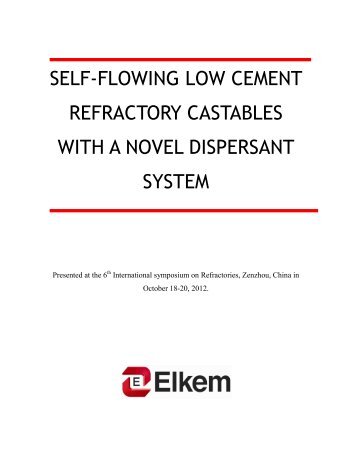 Self-flowing low cement refractory castables with a novel ... - Elkem