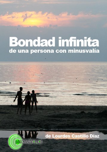 Bondad infinita de una persona con minusvalÃ­a - Publicatuslibros.com