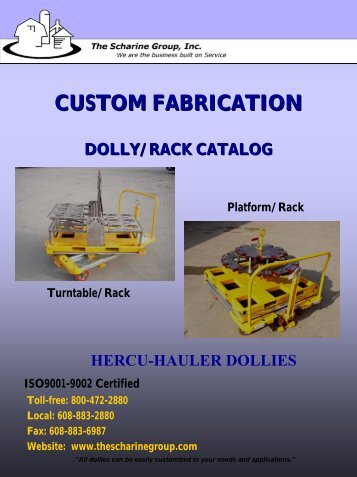 CUSTOM FABRICATION - The Scharine Group