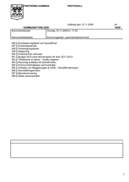 Kommunstyrelsen 18 november 2009 - FinstrÃ¶ms Kommun