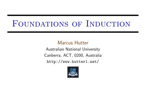 Foundations of Induction - of Marcus Hutter