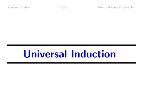 Foundations of Induction - of Marcus Hutter