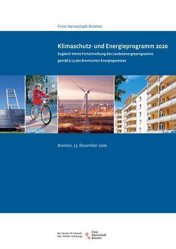 Klimaschutz und Energieprogramm 2020 - Bremen