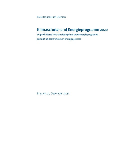 Klimaschutz und Energieprogramm 2020 - Bremen