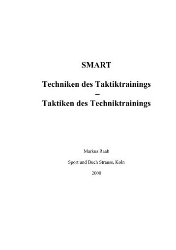 SMART Techniken des Taktiktrainings – Taktiken des Techniktrainings
