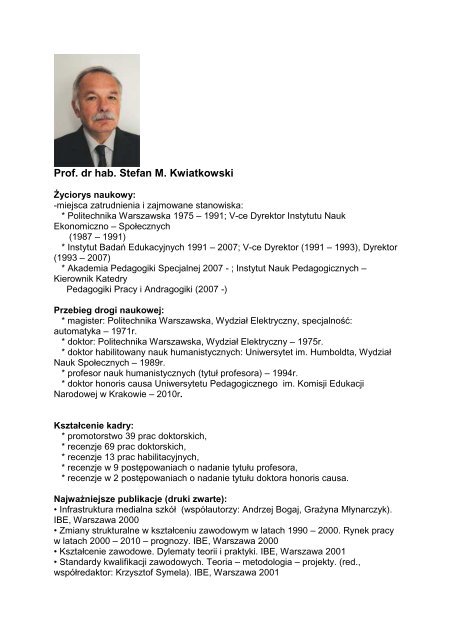 Prof. dr hab. Stefan M. Kwiatkowski - WSiPnet