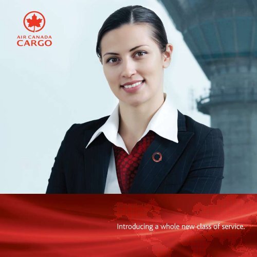 Introducing a whole new class of service. Air Canada