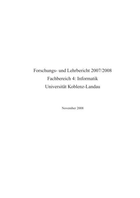 Jahresbericht Informatik 2007/2008 - Universität Koblenz · Landau