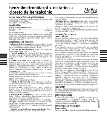 benzoilmetronidazol + nistatina + cloreto de benzalcÃ´nio - Medley