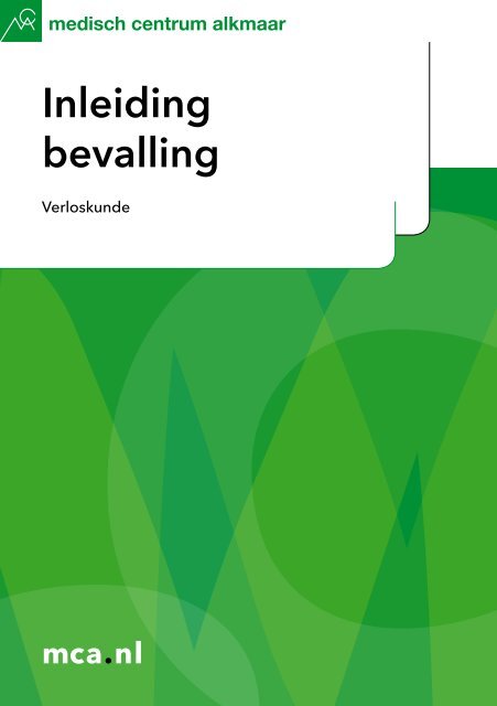 Inleiding bevalling - Mca