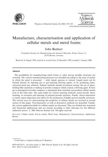 Manufacture, characterisation and application of cellular metals and ...