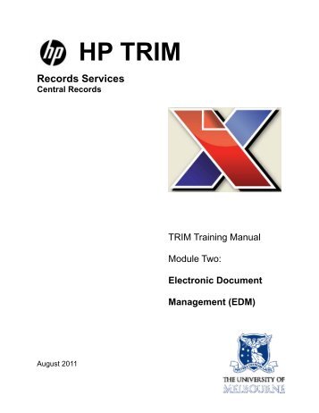 HP TRIM Training Module 2 - University of Melbourne