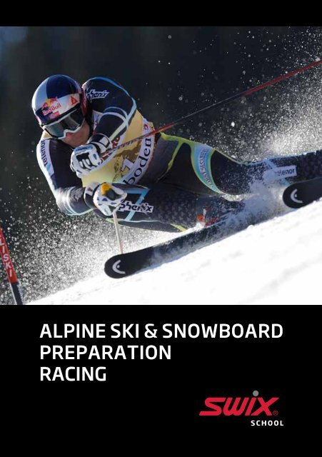 Alpine & Snowboard Preparation Racing - Sport 1 Sortland AS