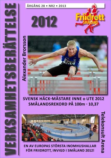 Verksamhets-berÃ¤ttelse 2012 - SmÃ¥lands friidrottsfÃ¶rbund