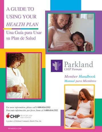 A GUiDe TO USinG yOUr HealtH Plan - Parkland Community Health ...