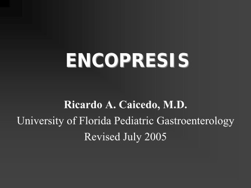 TOILET TRAINING and ENCOPRESIS - Pediatric Residency Program