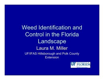 Weed Identification and Control in the Florida LandscapePCMGS2007