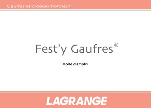 Gaufres Et Croque Monsieur Lagrange