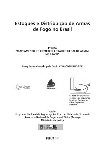 Estoques e DistribuiÃ§Ã£o de Armas de Fogo no Brasil