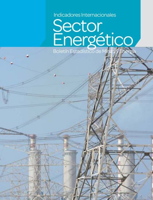 BoletÃ­n EstadÃ­stico de Minas y EnergÃ­a 2007 - 2011 - simco