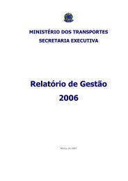 RelatÃ³rio de GestÃ£o 2006 - Transportes.gov.br - MinistÃ©rio dos ...