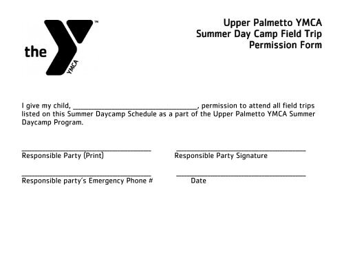 Upper Palmetto Ymca Summer Day Camp Field Trip Permission Form
