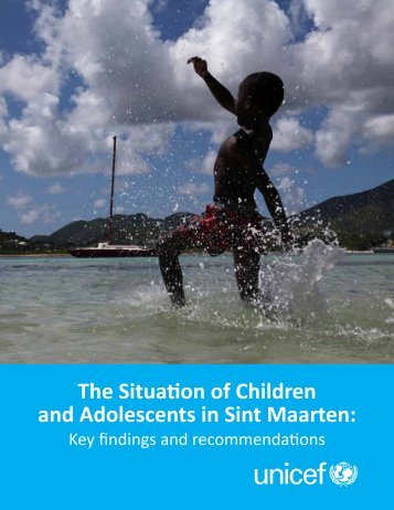 The Situation of Children and Adolescents in Sint ... - Pers - Unicef