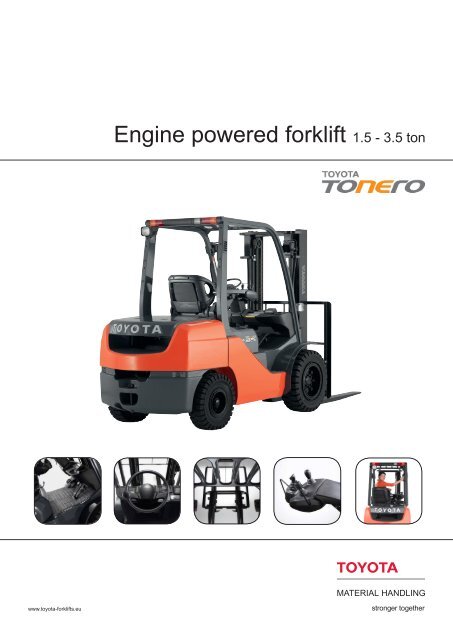 Engine powered forklift 1.5 - 3.5 ton