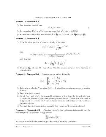 Homework Assignment 6, due 3 March 2006 Problem 1 - HMC Physics