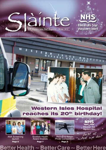 Slainte Winter 2012 - Western Isles Hospital reaches its 20th birthday