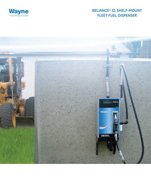 Reliancea A S1 Shelf Mount Fleet Fuel Dispenser Wayne