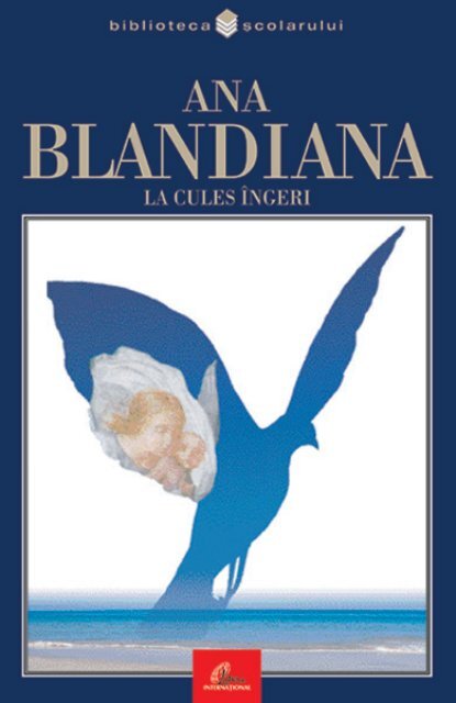 Ana Blandiana - La cules de ingeri.pdf