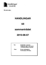 HANDLINGAR till sammantrÃƒÂ¤det 2010-06-07 - Landstinget Dalarna