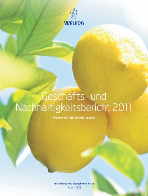 GeschÃ¤fts- und Nachhaltigkeitsbericht 2011 - Weleda