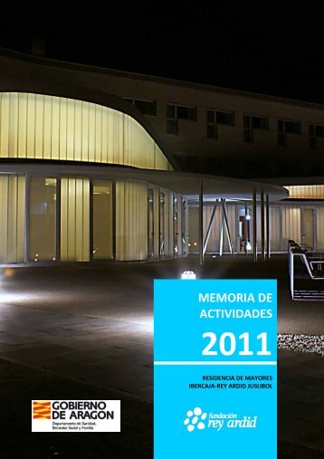 memoria de actividades 2011 - FundaciÃ³n Rey Ardid