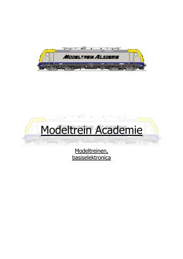 Modeltrein Academie - modelbaan.