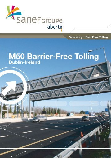 M50 Barrier-Free Tolling Dublin-Ireland - ITS South Africa