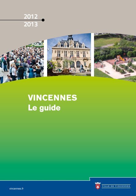 Vincennes, votre ville Guide annuel 2012012/2013 (pdf