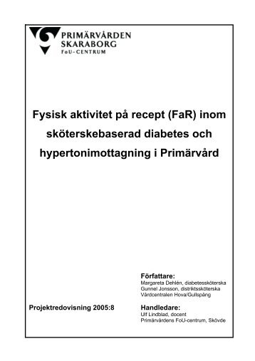 Fysisk aktivitet på recept (FaR) inom sköterskebaserad diabetes och ...