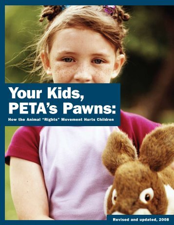 âYour Kids, PETA's Pawnsâ report - Center for Consumer Freedom