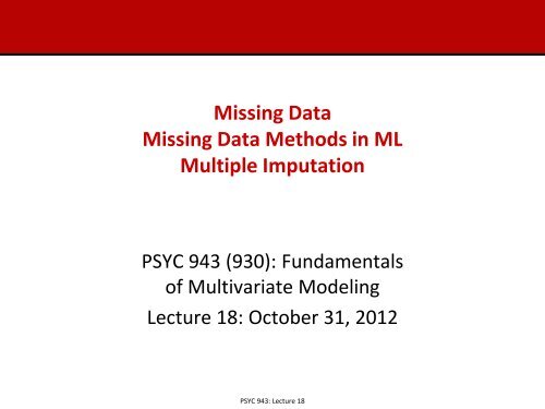 Missing Data, Handing Missing Data via Maximum Likelihood, How ...