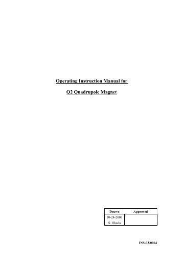 Operating Instruction Manual for Q2 Quadrupole Magnet