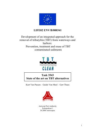 LIFE02 ENV/B/000341 Development of an integrated approach for ...